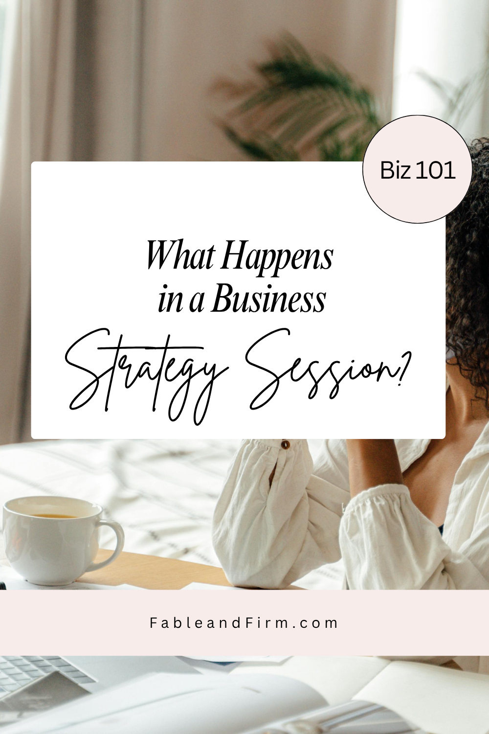 What Happens in a Business Strategy Session?