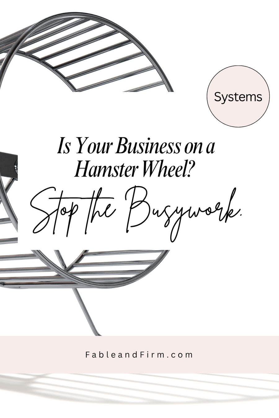 Is Your Business on a Hamster Wheel? - Stop the Busywork