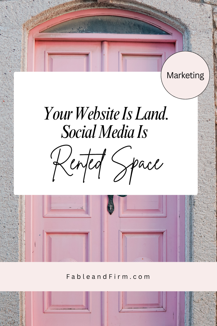 Your Website Is Land. Social Media Is Rented Space.