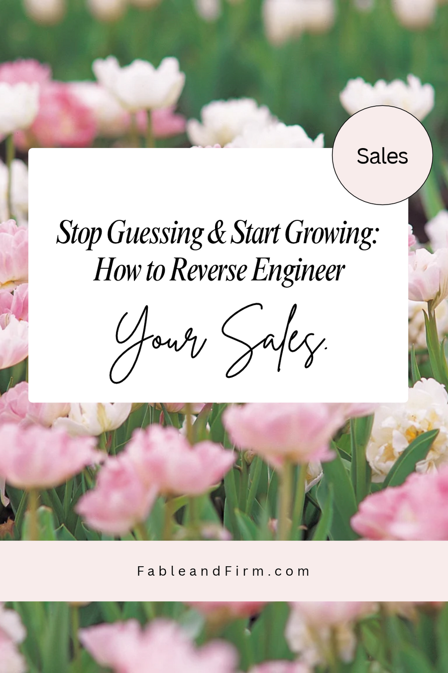 Stop Guessing and Start Growing: How to Reverse Engineer Your Sales