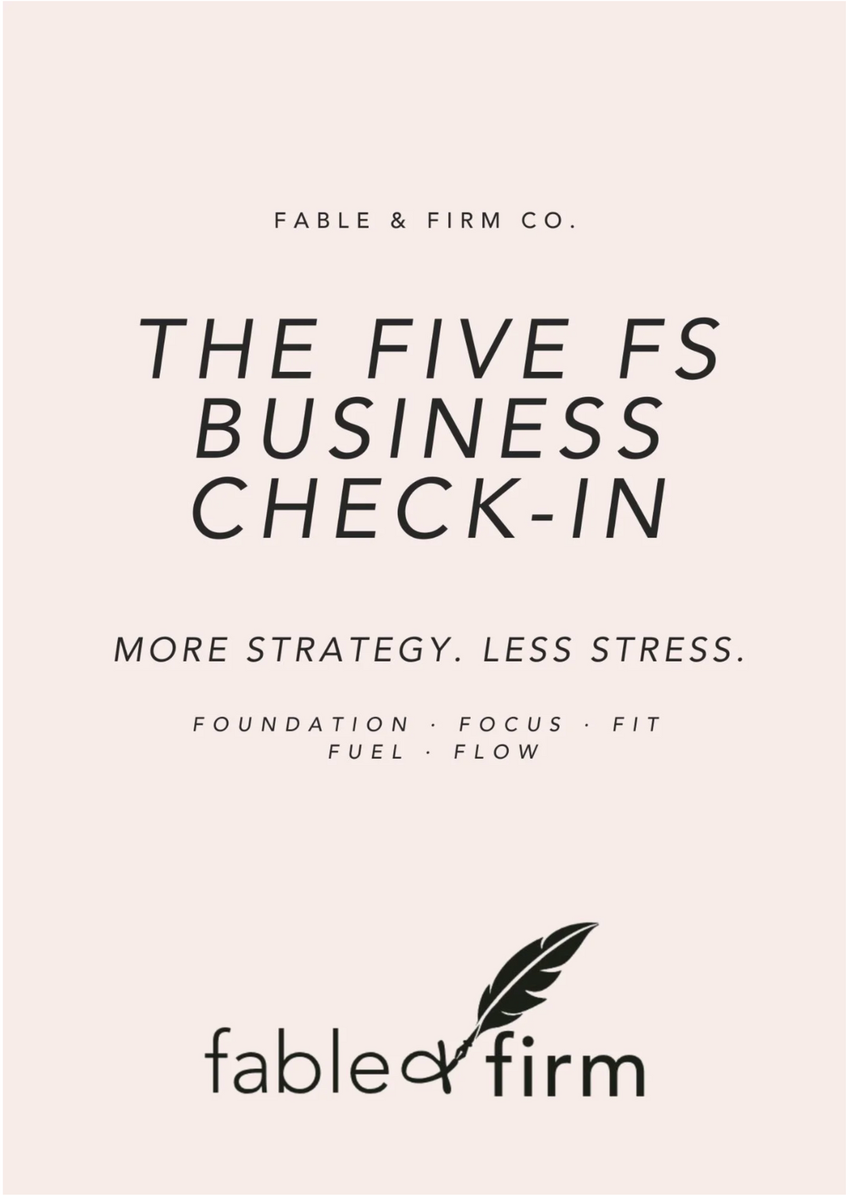 The Five Fs Business Check-In